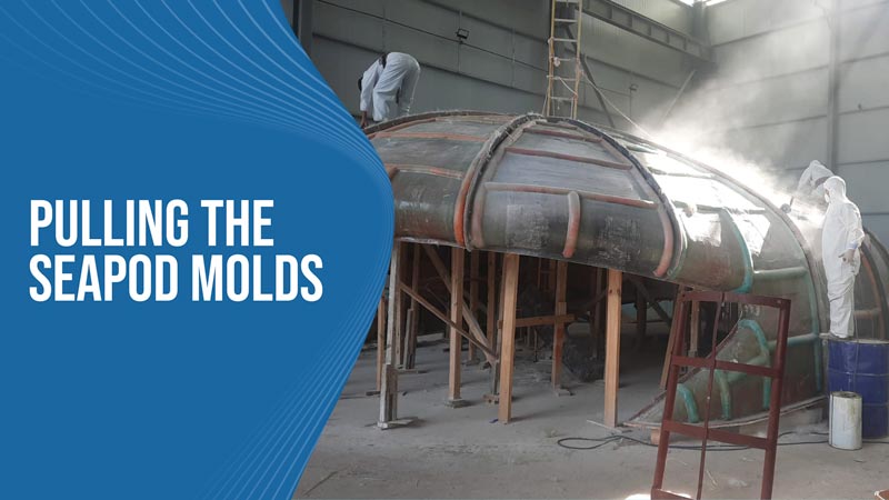 Pulling The SeaPod Molds