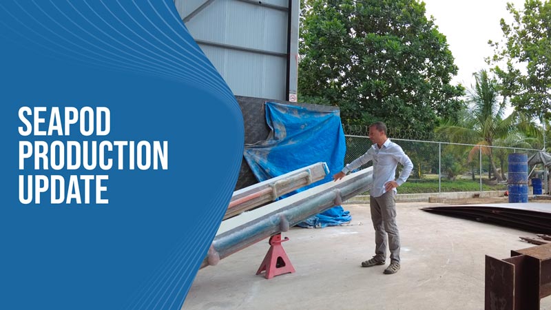 SeaPod Production Update