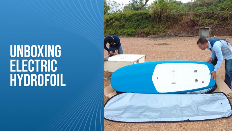 Unboxing Electric HydroFoil