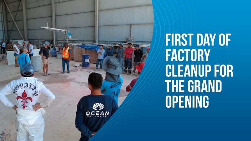 First Day of Factory Cleanup for The Grand Opening First Day of Factory Cleanup for The Grand Opening