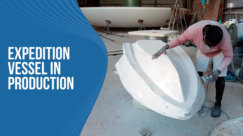 Expedition Vessel in production