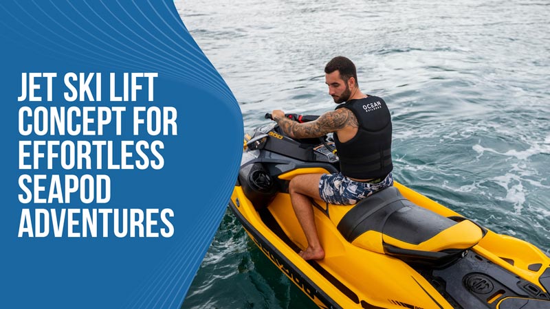 Jetski Lift Development
