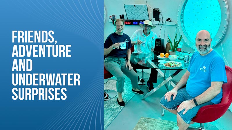 Friends, adventure and underwater surprises