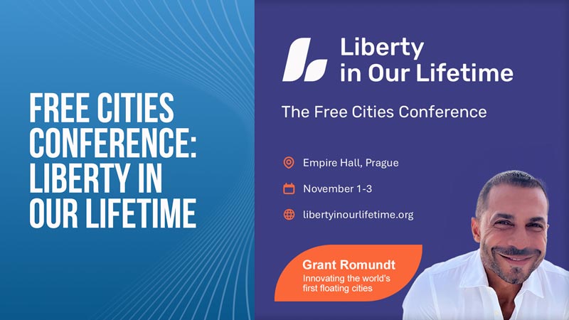 Free Cities Conference: Liberty in our Lifetime