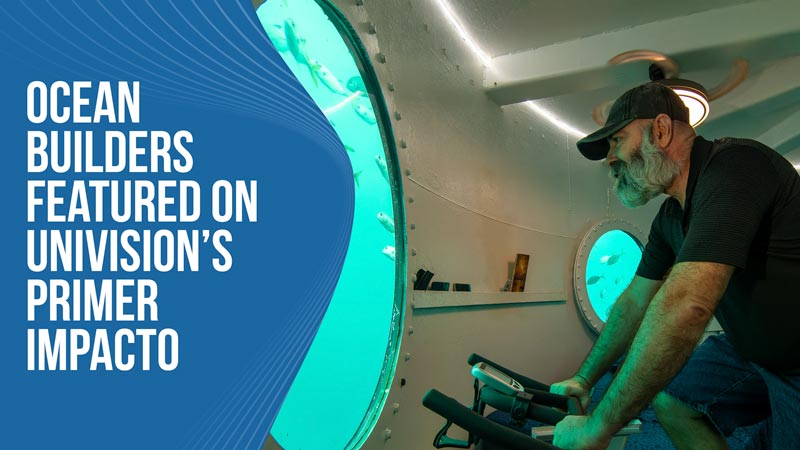 Ocean Builders Featured on Univision’s Primer Impacto
